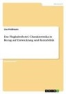Lisa Freßmann - Das Flughafenhotel. Charakteristika in Bezug auf Entwicklung und Rentabilität
