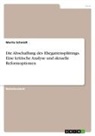 Marita Schmidt - Die Abschaffung des Ehegattensplittings. Eine kritische Analyse und aktuelle Reformoptionen
