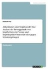 Hannah Pitz - Allheilmittel oder Teufelswerk? Eine Analyse der Beweggründe von Impfbefürworter*innen und Impfskeptiker*innen für oder gegen Schutzimpfungen