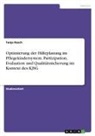 Tanja Rasch - Optimierung der Hilfeplanung im Pflegekindersystem. Partizipation, Evaluation und Qualitätssicherung im Kontext des KJSG