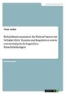Tanja Jordan - Rehabilitationsansätze für Patient*innen mit Schädel-Hirn-Trauma und kognitiven sowie emotional-psychologischen Einschränkungen