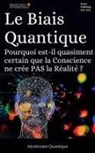 Gauss Galvani Denis - Le Biais Quantique