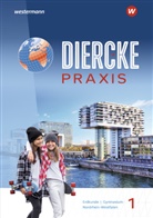Andreas Bremm, Erik Elvenich, Peter u a Gaffga - Diercke Praxis SI Arbeits- und Lernbuch - Ausgabe 2025 für Nordrhein-Westfalen