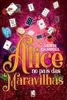 Lewis Carroll - Alice no País das Maravilhas