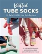 Ulrike/ Sander Brnggemann, Ulrike Brüggemann, Barbara Sander, Brigitte Zimmermann - Knitted Tube Socks