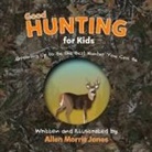 Allen Morris Jones - Good Hunting for Kids