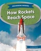 Arnold Ringstad - How Rockets Reach Space