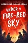 Geraldine McCaughrean - Under a Fire-Red Sky