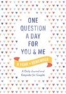 Aimee Chase - One Question a Day for You and Me: A Year to Remember