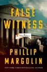 Phillip Margolin - False Witness
