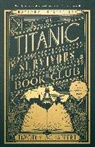 Timothy Schaffert - The Titanic Survivors Book Club