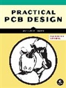 Michael D Smith, Michael D. Smith - Practical PCB Design