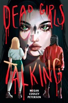 Megan Cooley Peterson - Dead Girls Talking