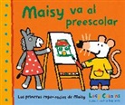 Lucy Cousins - Maisy va al preescolar