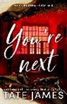 Tate James - You're Next