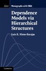 Luis E. Nieto-Barajas, Luis E. (Instituto Tecnologico Auto Nieto-Barajas - Dependence Models Via Hierarchical Structures