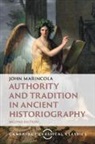 John Marincola, John (Florida State University) Marincola, Marincola John - Authority and Tradition in Ancient Historiography