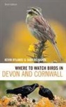Sara McMahon, McMahon Sara, Kevin Rylands - Where to Watch Birds in Devon and Cornwall
