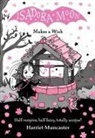 Harriet Muncaster, Muncaster Harriet - Isadora Moon Makes a Wish