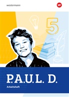 Anna-Lena Frey, Daniela Janke, Christian Kass, Christian u a Kass, Martin Pohl, Ayse Saridas-Zahad... - P.A.U.L. D. - Persönliches Arbeits- und Lesebuch Deutsch für Gymnasien - Allgemeine Ausgabe 2025