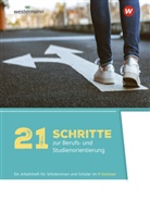 Alexander Geist, Horst Schmitz - 21 Schritte zur Berufs- und Studienorientierung