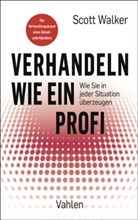 Scott Walker - Verhandeln wie ein Profi