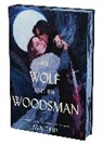 Ava Reid - The Wolf and the Woodsman