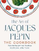 Jacques Pépin - The Art of Jacques Pépin