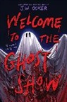 J W Ocker, J.W. Ocker - Welcome to the Ghost Show