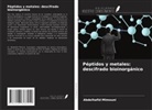 Abdelhafid Mimouni - Péptidos y metales: descifrado bioinorgánico