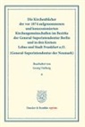 Georg Vorberg - Die Kirchenbücher der vor 1874 aufgenommenen und konzessionierten Kirchengemeinschaften im Bezirke der General-Superintendentur Berlin und in den Kreisen Lebus und Stadt Frankfurt a.O. (General-Superintendentur der Neumark).