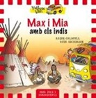 Roser Calafell I Serra, Vita Dickinson - Yellow Van 10. Max i Mia amb els indis
