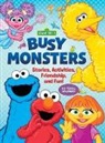 Pi Kids, Bob Berry, Tom Brannon, Warner McGee, Sesame Workshop - Sesame Street: Busy Monsters