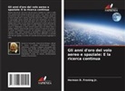 Herman D. Froning Jr. - Gli anni d'oro del volo aereo e spaziale: E la ricerca continua