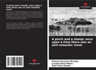 Lucélia Alves Matos, Patrícia Ferreira Miranda, Asiel Silva Santos - A pinch and a stomp: once upon a time there was an anti-romantic novel