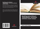 Eliane Santos Raupp - Reading and writing in 'disqualified' university entrance exam essays