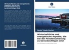 Daniel Toledo Monfort - Wirtschaftliche und energetische Aspekte, die bei der Fenstersanierung zu berücksichtigen sind