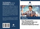 Valbona Çinaj, Artur Ribaj - Eine Monographie "Herausforderungen bei der Umsetzung der Kreditwürdigkeitsprüfung"