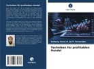 Anthony Savio H da P Fernandes, Anthony Savio H. da P. Fernandes - Techniken für profitablen Handel