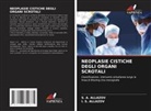 I. S. ALLAZOV, S. A. ALLAZOV - NEOPLASIE CISTICHE DEGLI ORGANI SCROTALI