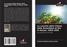 Florence Akumu Owuor-Juma - La crescita della Chiesa delle Assemblee di Dio in Kenya: 1969-1999