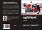 Anthony Savio H. da P. Fernandes - Stratégies de réussite dans la gestion des conflits sur le lieu de travail
