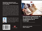 Paulo Cordeiro, Mariana de Carvalho - Distribution potentielle de la richesse des oiseaux endémiques de la Caatinga