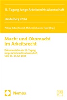 Philipp Keller, Hannah Michels, Johannes Tegel - Macht und Ohnmacht im Arbeitsrecht
