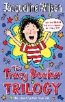Jacqueline Wilson, Wilson Jacqueline, Nick Sharratt, Sharratt Nick - The Tracy Beaker Trilogy