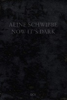 Hans-Jörg Clement, Nadine Isabelle Henrich, Sc, Schede, Beate Scheder - Aline Schwibbe - Now It's Dark