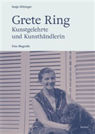 Sonja Hilzinger - Grete Ring - Kunstgelehrte und Kunsthändlerin