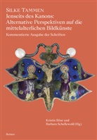 Silke Tammen, Kristin Böse, Joanna Olchawa, Anna Pawlak, Barbara Schellewald - Jenseits des Kanons: Alternative Perspektiven auf die mittelalterlichen Bildkünste