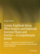 Hüseyin Özdemir - Seismic Amplitude Versus Offset Analysis and Amplitude Inversion Theory and Practice-A Comprehensive Review