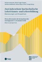 Deniz Gyger Gaspoz, Kohlstock, Barbara Kohlstock, Barbara Kohlstock u a, Bruno Leutwyler, Heinz Rhyn... - Zwei Jahrzehnte hochschulische Lehrerinnen- und Lehrerbildung / Deux décennies de formation des enseignant·e·s en haute école